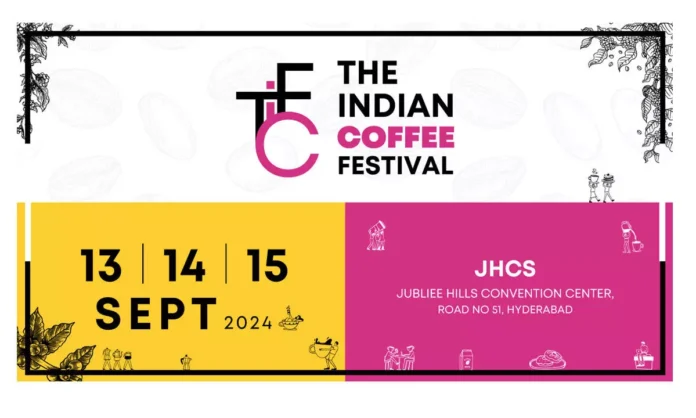 Indian Coffee Festival Set to Perk Up Hyderabad